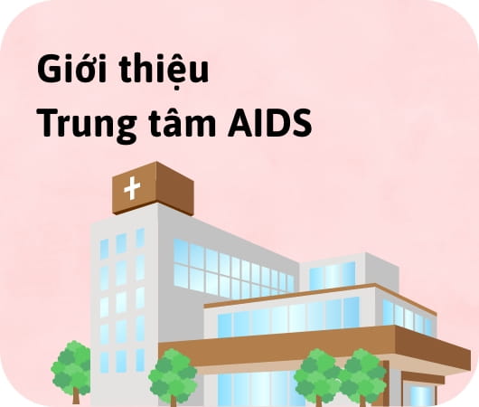 Giới thiệu Trung tâm AIDS